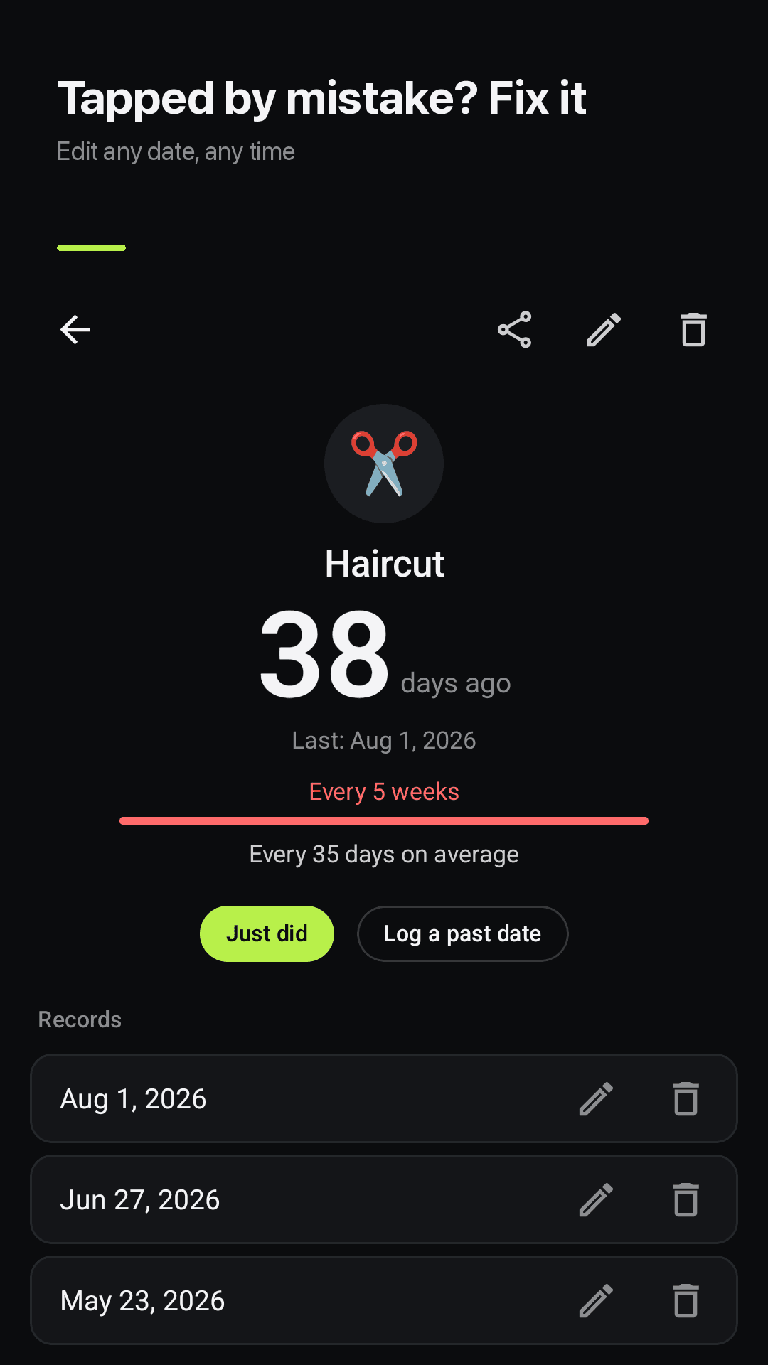 Tapped by mistake? Edit any date