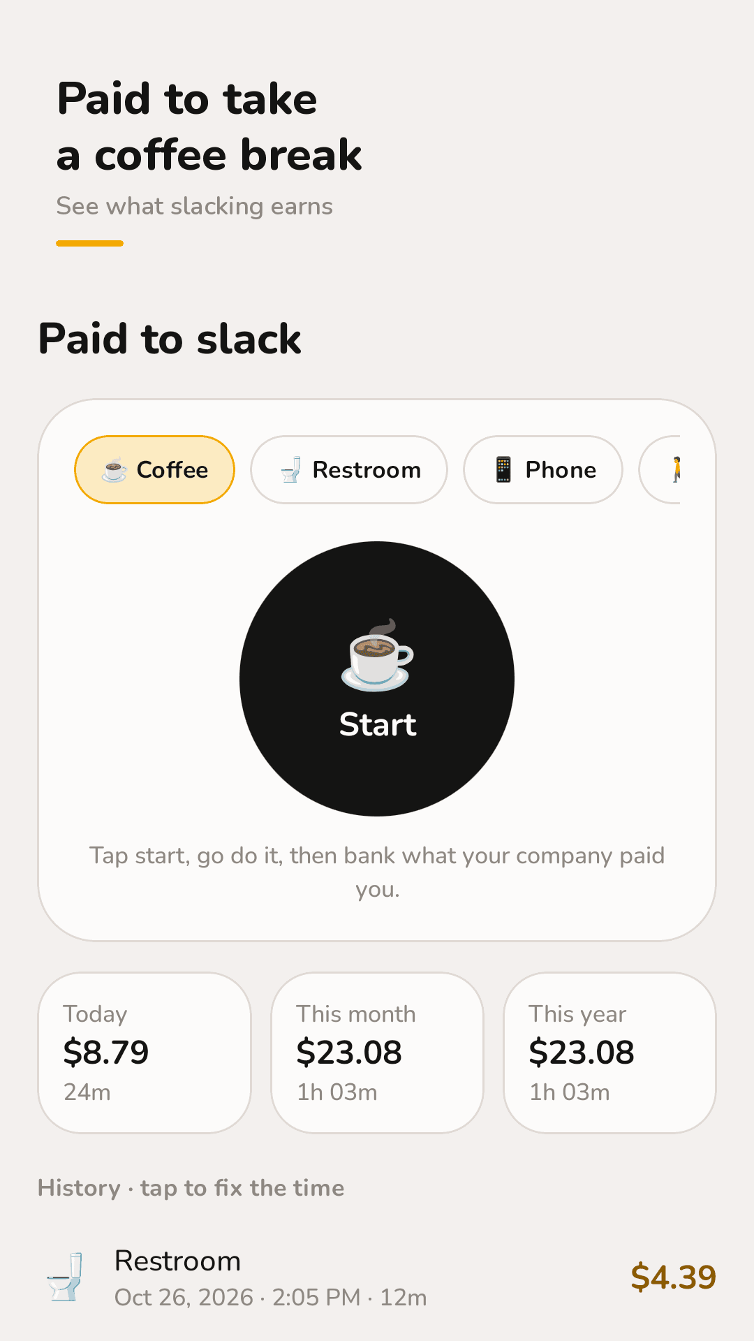 Paid to take a coffee break