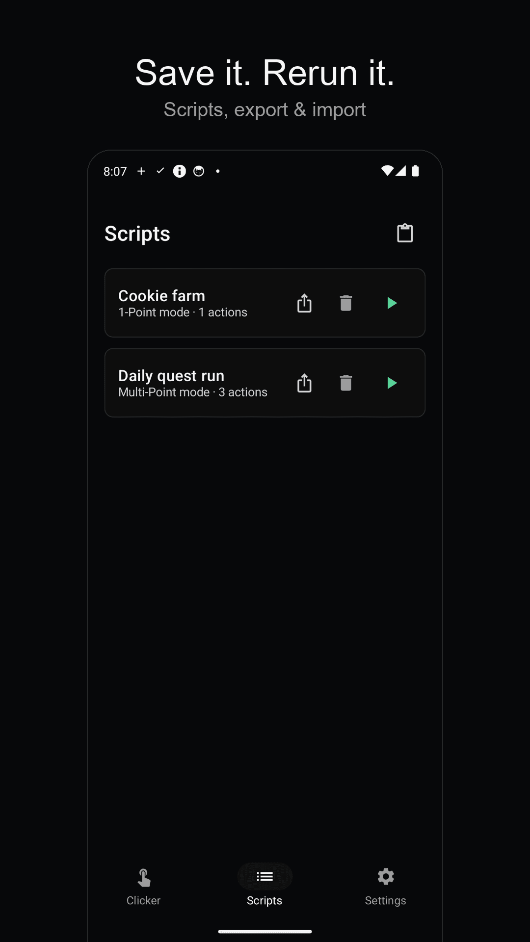 Save frequent routines as scripts